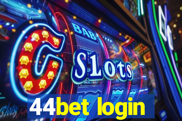 44bet login